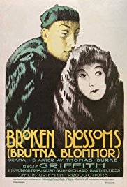 Broken Blossoms or The Yellow Man and the Girl