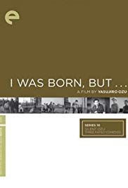 I Was Born, But... I Was Born, But...