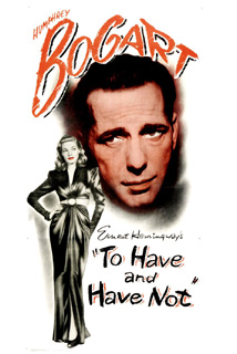 To Have and Have Not To Have and Have Not