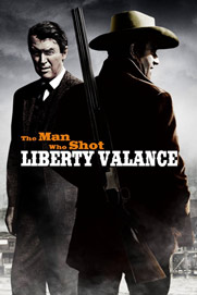 The Man Who Shot Liberty Valance The Man Who Shot Liberty Valance