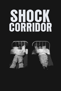 Shock Corridor Shock Corridor