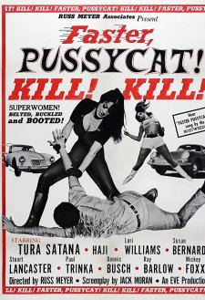 Faster, Pussycat! Kill! Kill!