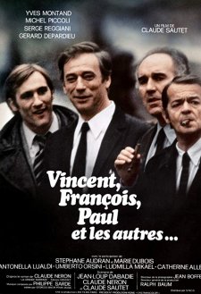Vincent, François, Paul and the Others Vincent, François, Paul and the Others