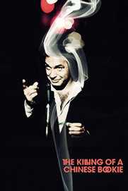 The Killing of a Chinese Bookie The Killing of a Chinese Bookie