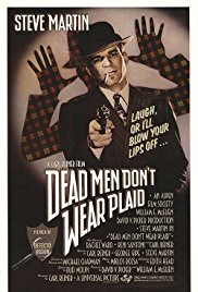 Dead Men Don't Wear Plaid Dead Men Don't Wear Plaid