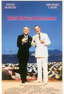 Dirty Rotten Scoundrels Dirty Rotten Scoundrels