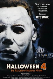 Halloween 4: The Return of Michael Myers Halloween 4: The Return of Michael Myers