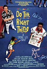 Do the Right Thing Do the Right Thing