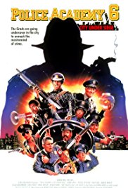 Police Academy 6: City Under Siege Police Academy 6: City Under Siege