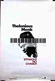 Thelonious Monk: Straight, No Chaser