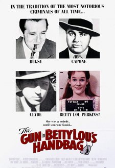The Gun in Betty Lou's Handbag The Gun in Betty Lou's Handbag