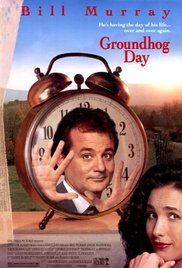 Groundhog Day Groundhog Day