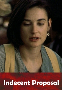 Indecent Proposal Indecent Proposal