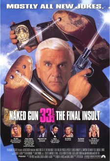 Naked Gun 33 1/3: The Final Insult Naked Gun 33 1/3: The Final Insult