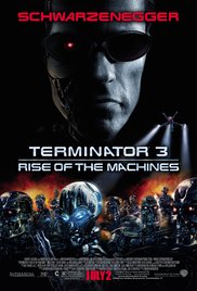 Terminator 3: Rise of the Machines Terminator 3: Rise of the Machines