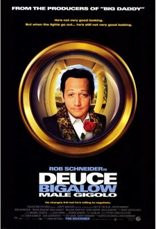 Deuce Bigalow: Male Gigolo Deuce Bigalow: Male Gigolo