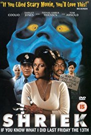 Shriek If You Know What I Did Last Friday the Thirteenth Shriek If You Know What I Did Last Friday the Thirteenth