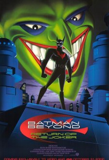 Batman Beyond: Return of the Joker Batman Beyond: Return of the Joker