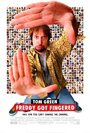 Freddy Got Fingered Freddy Got Fingered