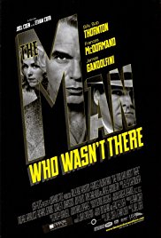 The Man Who Wasn't There The Man Who Wasn't There