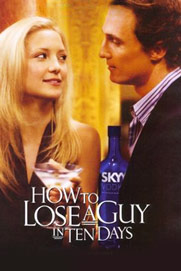 How to Lose a Guy in 10 Days How to Lose a Guy in 10 Days