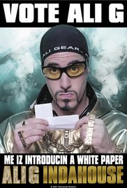 Ali G Indahouse Ali G Indahouse