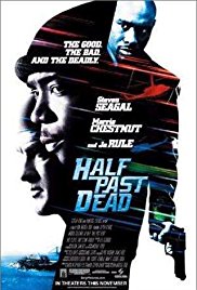 Half Past Dead Half Past Dead