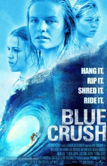 Blue Crush Blue Crush
