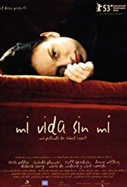 My Life Without Me My Life Without Me