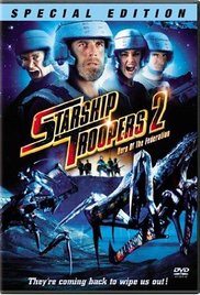 Starship Troopers 2: Hero of the Federation Starship Troopers 2: Hero of the Federation