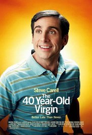 The 40 Year Old Virgin The 40 Year Old Virgin