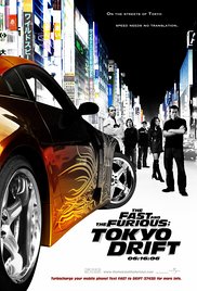 The Fast and the Furious: Tokyo Drift The Fast and the Furious: Tokyo Drift