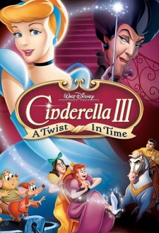 Cinderella 3: A Twist in Time Cinderella 3: A Twist in Time