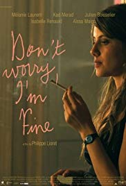 Don't Worry, I'm Fine Don't Worry, I'm Fine