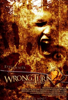 Wrong Turn 2: Dead End Wrong Turn 2: Dead End