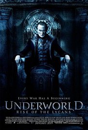 Underworld: Rise of the Lycans Underworld: Rise of the Lycans