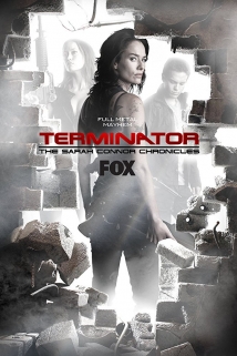 Terminator: The Sarah Connor Chronicles Terminator: The Sarah Connor Chronicles