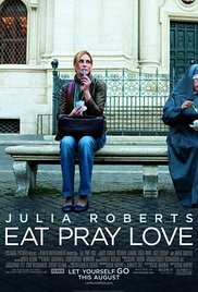 Eat Pray Love Eat Pray Love