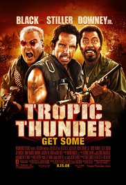 Tropic Thunder Tropic Thunder