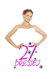 27 Dresses 27 Dresses