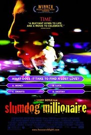 Slumdog Millionaire Slumdog Millionaire