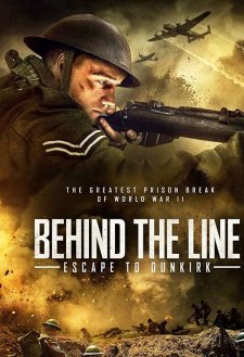 Behind the Line: Escape to Dunkirk Behind the Line: Escape to Dunkirk