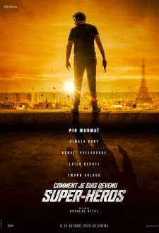 How I Became a Super Hero How I Became a Super Hero