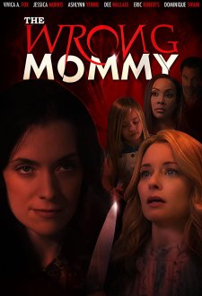 The Wrong Mommy The Wrong Mommy