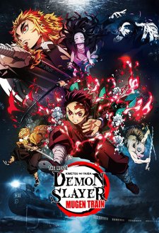 Demon Slayer the Movie: Mugen Train Demon Slayer the Movie: Mugen Train