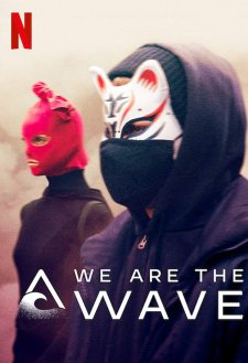 We Are the Wave
