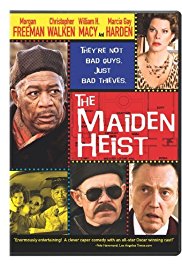 The Maiden Heist The Maiden Heist