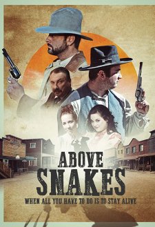 Above Snakes