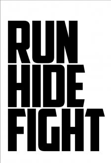 Run Hide Fight Run Hide Fight