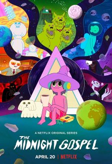 The Midnight Gospel The Midnight Gospel